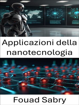 cover image of Applicazioni della nanotecnologia